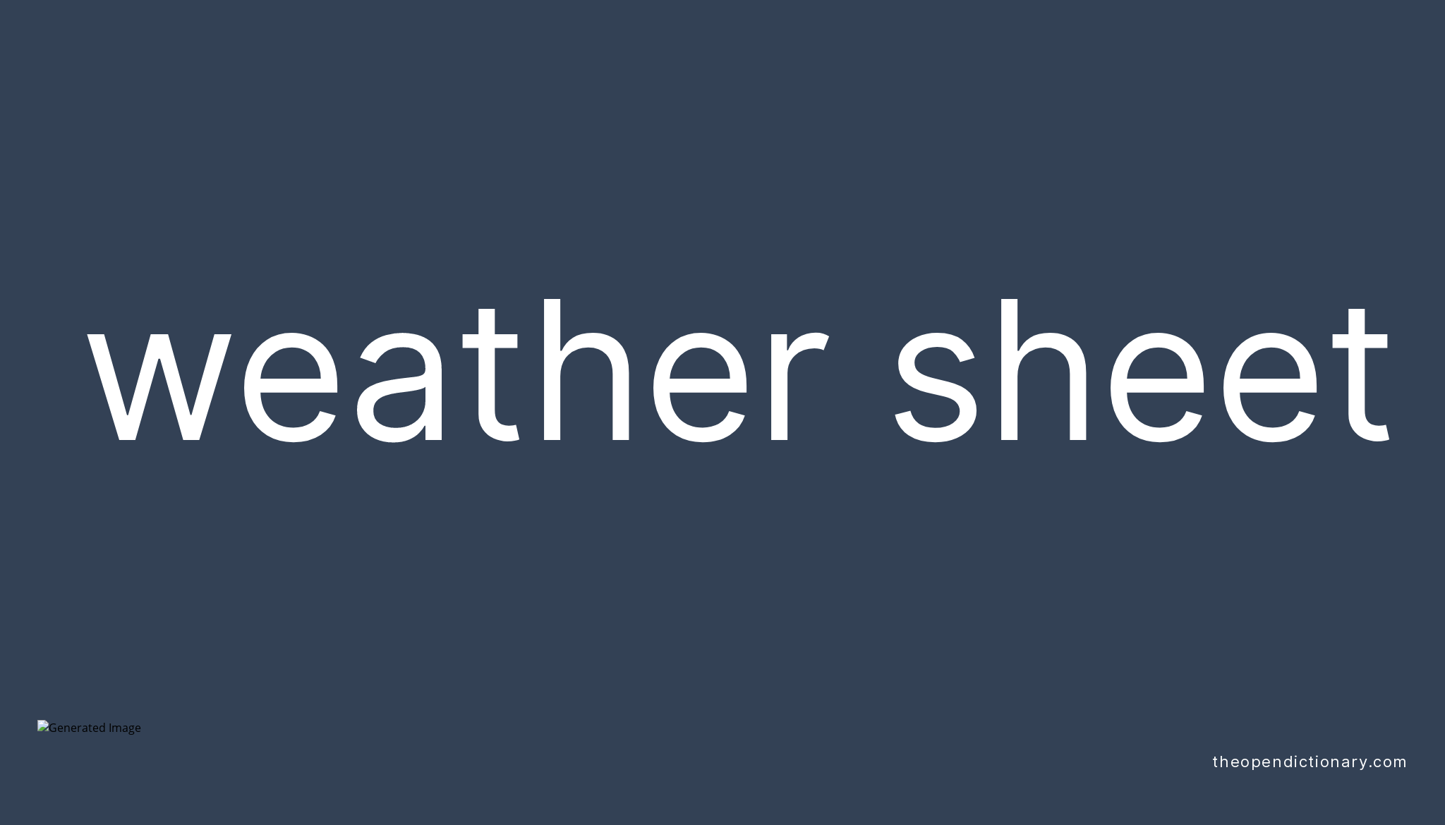 weather-sheet-meaning-of-weather-sheet-definition-of-weather-sheet